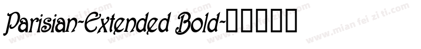 Parisian-Extended Bold字体转换
